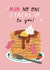 Cute Mother's Day Card - Pancake Pun - No One Stacks Up To You! created by Alice Mole Illustration
