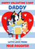 Cute Bluey Valentine’s Day Card for Daddy - From Daughter created by Danilo