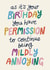 Funny Birthday Card - Permission To Be Annoying created by Christine Cuddihy Illustration