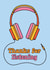 Thanks for listening card with funky retro headphones - show your appreciation created by Sunshine Lane