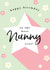Classic Birthday Card - For Nanny - Flowers created by Michelle Fiedler Design