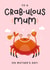 Cute Mother's Day Card - Crab-ulous Mum created by Joanne Hawker