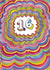 Classic Birthday Card - 16th - Bright Wavy Pattern created by Jelly Armchair
