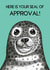 Cute Love & Friendship/Congratulations Card - Seal Of Approval - Pun created by Perkins & Morley