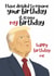 Funny Birthday Card - Donald Trump - Renaming created by Sian Moore Illustration