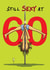 Funny Birthday Card - Sexy At 60 - Pole Dancing created by Bryony Jackson Walters