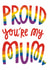 Cute Mother's Day Card - Proud - LGBTQ+ created by @AimeeStevens.Design