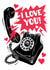Retro Valentine's Day/Anniversary Card - Phone - I Love You created by Woah there Pickle