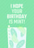 Funny Mojito Cocktail Birthday Card In Stylish Mint Green Colours created by Simon