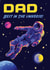 Retro Father's Day Card - Best In The Universe! - Space created by Rocket68