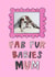 Cute Mother's Day Card - Fab Fur Babies Mum - Pet Photo Card created by Muses & May 