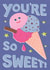 Cute Love & Friendship/Just Because Card - Ice Cream - You're So Sweet created by Kiki