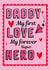 Cute Father's Day Card - To Daddy - Super Hero created by Original Fox Cards