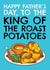 Funny Father's Day Card - King Of The Roast Potatoes created by AbiGoLucky