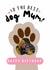 Cute Birthday Card - For Dog Mum - From The Dog created by @hollielonglanddesigns