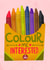 Valentines Day Card Expressing - Box of Crayons - Colour Me Interested in You created by @oubergine