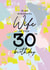 Classic Wonderful Wife Birthday Card - 30th Birthday - Painted Marks created by Rebecca Prinn