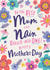 Pretty Mother's Day Card - Mum And Nain created by Dotty Black