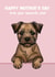 Cute Mother’s Day Card - Border Terrier - From The Dog created by Choo Choo