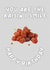 Smile card - You are the raisin I smile created by Ryan Jack Marshall