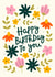 Pretty Birthday Card - Flowers - Happy Birthday To You created by Abbie Imagine