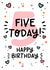 Cute 5th Birthday Card - For Her - Five Today created by Lyndsay Moon