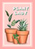 Classic illustrated art card for the plant loving lady in your life created by Suzanne Taktak