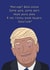 Funny Wedding Card - Donald Trump - Big Mistake? Maybe. Hope It Works Out! created by Dottie Mottie