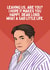 Funny Leaving Card - Peter Marsh Meme - Leaving Us Are You? created by Sundiva Designs