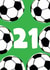 Classic Birthday Card - 21st - Football created by tea please