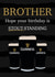 Funny birthday card - For Brother - From sister - Guinness Beer created by Tiger Feet Creations