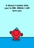 Funny Mr. Men Card - Mr. Small - For Him - It Doesn't Matter That You're Small created by Mr. Men