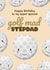 Cute Birthday Card - For Stepdad - Golf Mad created by Bev O'Connor || @oconnordesign