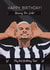 Fun Birthday Card - Bruno Guimaraes - Newcastle United - Toon Army created by Helen Rodgers