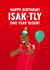 Liverpool Birthday Card - Alexander Isak - Isak-tly One Year Older! created by The Cake Thief