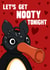 Cheeky Birthday Card - Pingu - Let's Get Nooty Tonight created by YAWN DESIGNS