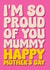 Heartfelt Mother's Day Card - For Mummy - I'm So Proud Of You created by Blind Faith