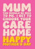 Happy Mother’s Day Card - For Mum - Be Nicer, I Get To Pick Your Care Home created by Blind Faith