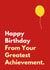 Fun Birthday Card - Greatest Achievement - From The Kids created by Sundiva Designs