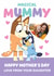 Personalised Bluey Mother’s Day Photo Card – Magical Mummy – From Daughter created by Danilo