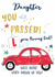 Classic Congratulations Card - For Daughter - Driving Test created by Katie Phythian Design