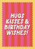 Fun Birthday Card - For Her - Hugs & Kisses created by Blush & Blossom