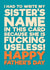 Funny Father's Day Card - Useless Sister created by Blind Faith