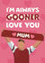 Funny Mother’s Day/Birthday Card - Arsenal - Gooner created by Giddy Kipper
