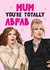 Funny Mother's Day Card - Absolutely Fabulous created by Artsy Gift Co
