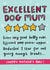 Funny Mother's Day Card - Excellent Dog Mum - Four Stars created by Arrow Gift Co