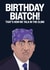 Funny Birthday Card - Michael Scott - The Office created by Hello Sausage