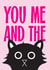 Cute romantic love card for cat loving wife, husband, girlfriend or boyfriend created by Baldy And The Fidget