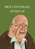 Funny Father's Day Card - Now You've Fetched Your Glasses - Old Man created by AbiGoLucky