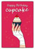 Happy Birthday, Cupcake - Arcane inspired card created by Perry-Cuff Designs